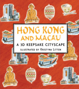 Hong Kong and Macau: A 3D Keepsake Cityscape:  - ISBN: 9780763664169