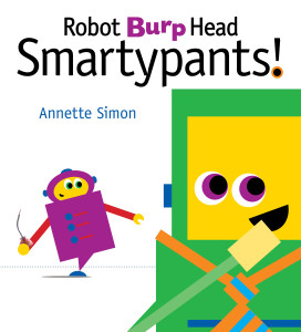 Robot Burp Head Smartypants:  - ISBN: 9780763665821