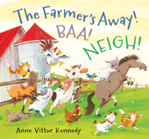 The Farmer's Away! Baa! Neigh!:  - ISBN: 9780763666798