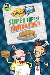 Fizzy's Lunch Lab: Super Supper Throwdown:  - ISBN: 9780763672799