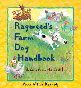 Ragweed's Farm Dog Handbook:  - ISBN: 9780763674175