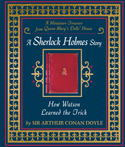 How Watson Learned the Trick: A Sherlock Holmes Story - ISBN: 9780763677626