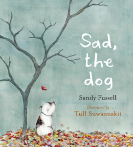 Sad, the Dog:  - ISBN: 9780763678265
