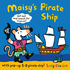 Maisy's Pirate Ship: A Pop-up-and-Play Book - ISBN: 9780763679415