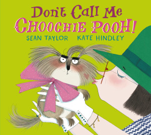 Don't Call Me Choochie Pooh!:  - ISBN: 9780763681197