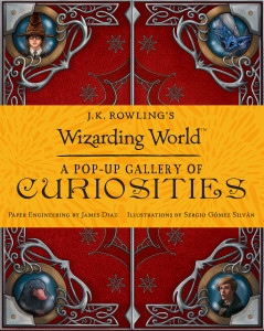 J.K. Rowling's Wizarding World: A Pop-up Gallery of Curiosities:  - ISBN: 9780763695880