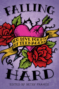 Falling Hard: 100 Love Poems by Teenagers - ISBN: 9780763648398