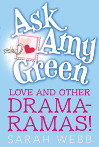 Ask Amy Green: Love and Other Drama-Ramas!:  - ISBN: 9780763656898
