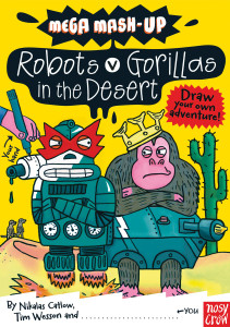 Mega Mash-Up: Robots vs. Gorillas in the Desert:  - ISBN: 9780763658731