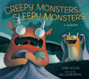 Creepy Monsters, Sleepy Monsters:  - ISBN: 9780763662837