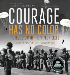 Courage Has No Color, The True Story of the Triple Nickles: America's First Black Paratroopers - ISBN: 9780763665487