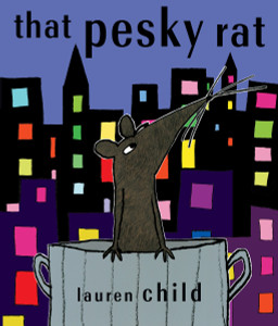 That Pesky Rat:  - ISBN: 9780763672980