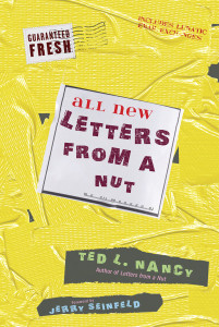 All New Letters from a Nut: Includes Lunatic Email Exchanges - ISBN: 9780307716286