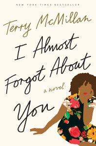 I Almost Forgot About You: A Novel - ISBN: 9781101902578