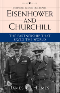 Eisenhower and Churchill: The Partnership That Saved the World - ISBN: 9780307335883
