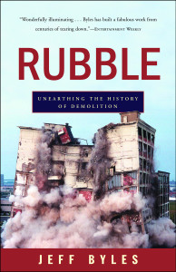 Rubble: Unearthing the History of Demolition - ISBN: 9780307345288