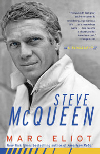 Steve McQueen: A Biography - ISBN: 9780307453228