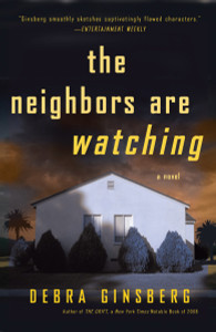 The Neighbors Are Watching: A Novel - ISBN: 9780307463876