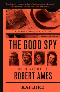 The Good Spy: The Life and Death of Robert Ames - ISBN: 9780307889768