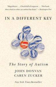 In a Different Key: The Story of Autism - ISBN: 9780307985705