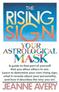 The Rising Sign: Your Astrological Mask - ISBN: 9780385132787