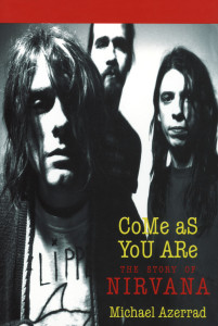 Come As You Are: The Story of Nirvana - ISBN: 9780385471992