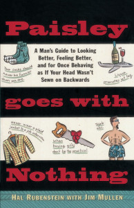 Paisley Goes with Nothing: A Man's Guide to Style - ISBN: 9780385483933