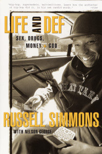 Life and Def: Sex, Drugs, Money, + God - ISBN: 9780609807156
