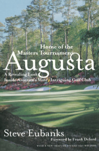 Augusta: Home of the Masters Tournament - ISBN: 9780767902151