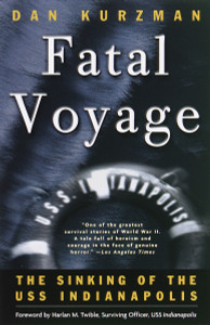 Fatal Voyage: The Sinking of the USS Indianapolis - ISBN: 9780767906784