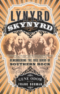 Lynyrd Skynyrd: Remembering the Free Birds of Southern Rock - ISBN: 9780767910279