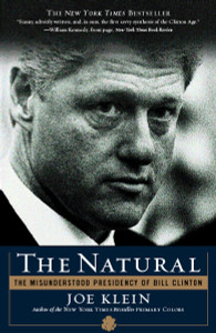 The Natural: The Misunderstood Presidency of Bill Clinton - ISBN: 9780767914123