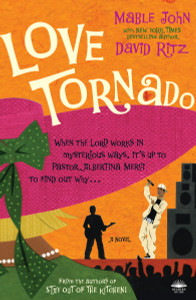 Love Tornado: A Novel - ISBN: 9780767921671