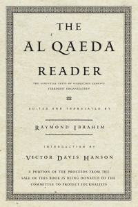 The Al Qaeda Reader: The Essential Texts of Osama Bin Laden's Terrorist Organization - ISBN: 9780767922623