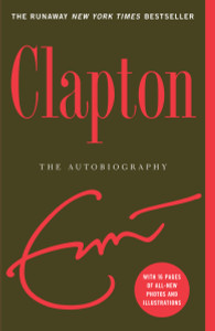 Clapton: The Autobiography - ISBN: 9780767925365