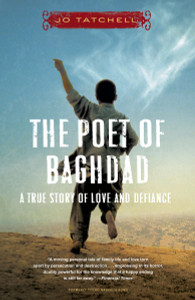 The Poet of Baghdad: A True Story of Love and Defiance - ISBN: 9780767926973