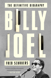 Billy Joel: The Definitive Biography - ISBN: 9780804140218