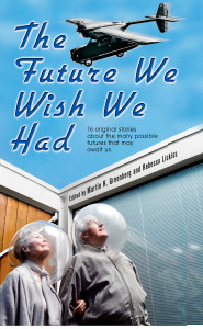 The Future We Wish We Had:  - ISBN: 9780756404413