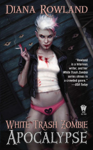 White Trash Zombie Apocalypse: A White Trash Zombie Novel - ISBN: 9780756408039