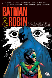 Batman & Robin: Dark Knight Vs. White Knight - ISBN: 9781401233730