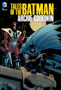 Tales of the Batman: Archie Goodwin - ISBN: 9781401238292