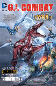 G.I. Combat Vol. 1: The War That Time Forgot (The New 52) - ISBN: 9781401238537