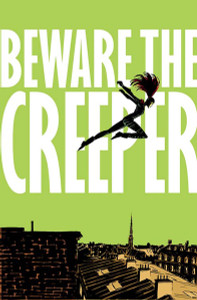 Beware the Creeper - ISBN: 9781401240202