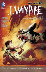 I, Vampire Vol. 3: Wave of Mutilation (The New 52) - ISBN: 9781401242787