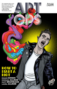 Art Ops Vol. 1: How to Start a Riot - ISBN: 9781401256876