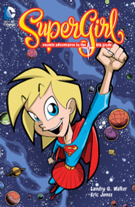 Supergirl: Cosmic Adventures of the 8th Grade - ISBN: 9781401263201