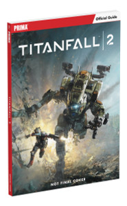 Titanfall 2: Prima Official Guide - ISBN: 9780744017656