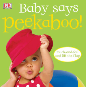 Baby Says Peekaboo!:  - ISBN: 9780756616212