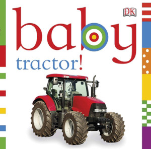Baby: Tractor!:  - ISBN: 9780756689988