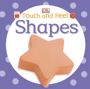 Touch and Feel: Shapes:  - ISBN: 9781465409201